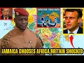 Download Lagu Jamaica ABANDONS Britain FOREVER - 4.3 Million Join Ibrahim Traoré's Africa
