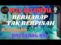 Lagu Reza Artamevia - Berharap Tak Berpisah - Karaoke - Original Key - Single Version