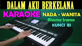 Download BERKELANA - H. Rhoma Irama | KARAOKE Nada Cewek / Wanita || Lirik, HD MP3