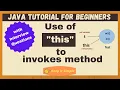 this to invokes method in java Java for beginners