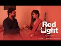 Download RED LIGHT | Short Film | Ft. Ellan Pippin mp4 3gp mp3 videos - waplic
