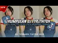 Download Lagu KUMPULAN DJ VIRAL TIKTOK TERBARU 2025 FULL BASS JEDAG JEDUG MENGKANE!!