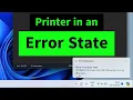 Printer is in an Error State Printer Error in Windows Six Possible Solutions