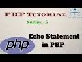 PHP Tutorial For Beginners Series - 5 Echo Statement in PHP