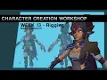Character Creation Workshop - Week 13