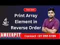 How to Reverse an Array in Programming Easy Tutorial for Beginners Ameerpet Technologies