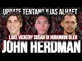 Lagu LUKE VICKERY SUDAH DI HUBUNGIN OLEH JOHN HERDMAN! UPDATE ILIAS ALHAFT, LAGI PERFORM!