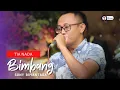 Download Lagu BIMBANG // SONY BIMANTARA // COVER // TIA NADA