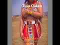 Zulu Queen