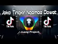 Download Lagu DJ Joko Tingkir Ngombe Dawet - Juang Project