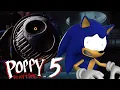 Sonic Plays Poppy Playtime Chapter 5
