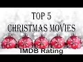 Top 5 Christmas movies IMDB