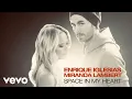 Download Lagu Enrique Iglesias, Miranda Lambert - Space in My Heart (Official Video)