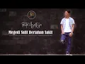 Download Lagu MEGEDI SULIT BERTAHAN SAKIT - Tahta Agasteya ( Official Music Video)
