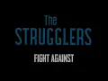 The Strugglers - Fight Against
