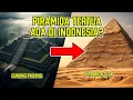 Lagu MISTERI GUNUNG PADANG: PIRAMIDA TERTUA ADA DIDUNIA INDONESIA?
