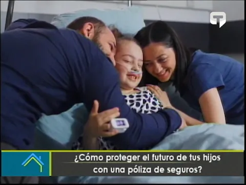 ¿Cómo proteger el futuro de tus hijos con un póliza de seguros?