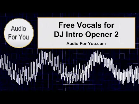 Download MP3 Free Vocals for DJ Intro Opener 2