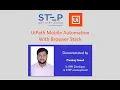 How UiPath Mobile Automation can support Cloud Device s using Browser Stack