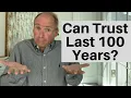 Download Lagu How Long Can A Trust Last?