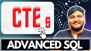 CTE s IN SQL Advanced SQL Ashutosh Kumar