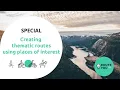 RouteYou Special Creating thematic routes using places of interest