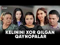 Lagu KELININI XOR QILGAN QAYNOPALAR | TUGUN 279 BO'LIM
