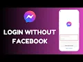 How to Login Messenger Without Facebook Account