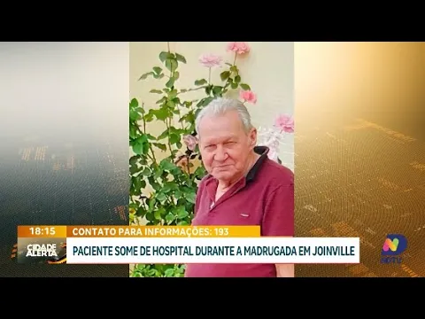 Idoso de 74 anos desaparece de hospital em Joinville durante a madrugada