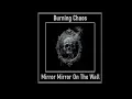 Download Lagu Burning Chaos - Mirror Mirror On The Wall  (2025)