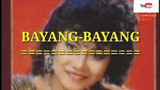 Download BAYANG-BAYANG          (original vers. audio)          Voc : Noer Halimah MP3
