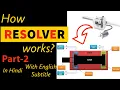 Resolver HOW RESOLVER WORK PART 2