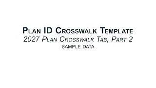 How to Complete the Plan ID Crosswalk Template