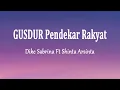 Download Lagu Dike Sabrina \u0026 Shinta Arsinta - GUSDUR Pendekar Rakyat (Lirik Lagu)