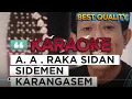 Download Lagu Sidemen Karangasem - A.A. Raka Sidan | Karaoke Lagu Bali Tanpa Vokal Lirik HD 2025