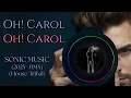 Lagu Oh! Carol - SONIC MUSIC (2025 - RMX) (House/Tribal) (Lyrics + versuri română) (Neil Sedaka)