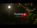 Raabta - Anmol A