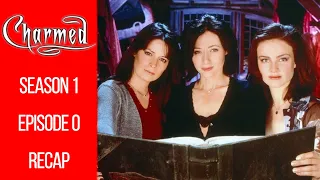 CHARMED | SEASON 1 EPISODE 0 | RECAP