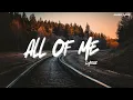 Download Lagu All of Me – Emotional Romantic Song Lyrics to Melt Their Heart