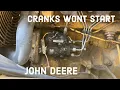 JOHN DEERE Fuel shutoff Solenoid valve diagnose and repair Cranks wont start
