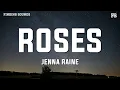 Download Lagu Jenna Raine - Roses (Lyrics)