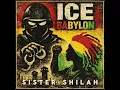 Lagu Roots Reggae (2026) Sister Shilah - Ice Babylon