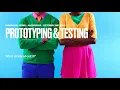 How to approach prototyping testing