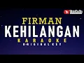 Download Lagu kehilangan - firman (karaoke)
