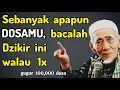Download Lagu Diampuni 100.000 dosa dengan membaca Dzikir ini walau hanya 1x