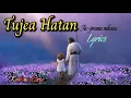 Download Lagu Tujea Hatan ~ (Tujea hatan jiv-prann mhozo)