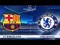 PES 2018 | FC Barcelona vs Chelsea | Level Legend | UEFA Champions League (UCL) | Gameplay PC