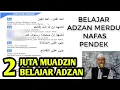 Lagu BELAJAR ADZAN MERDU DENGAN NAFAS PENDEK #KHUSUS PEMULA#