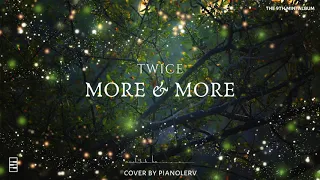 Download TWICE (트와이스) - MORE \u0026 MORE (Sad Ver.) Piano Cover MP3