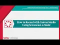 How to Record with Canvas Studio Using Screencast-o-Matic ID Tutorial Library